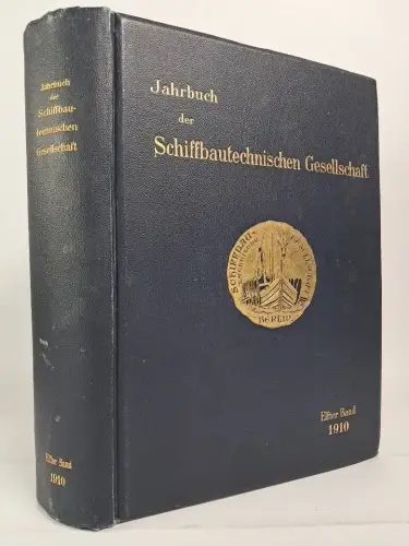 Buch: Jahrbuch der Schiffbautechnischen Gesellschaft Elfter Band 1910, Springer