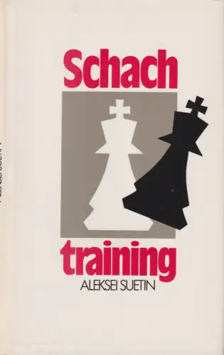 Buch: Schachtraining, Suetin, Aleksei, 1988, Sportverlag, gebraucht, gut
