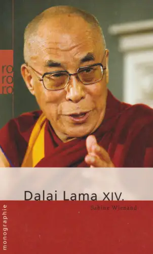 Buch: Dalai Lama XIV., Wienand, Sabine, 2009, Rowohlt, gebraucht, sehr gut