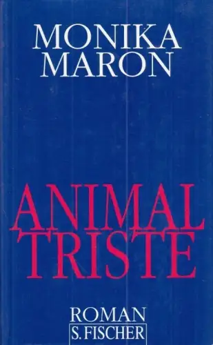 Buch: Animal triste, Maron, Monika. 1996, S. Fischer Verlag, Roman