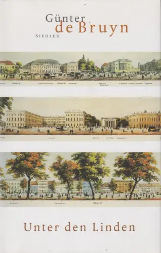Buch: Unter den Linden, Günter de Bruyn, Siedler, gebraucht, sehr gut, signiert