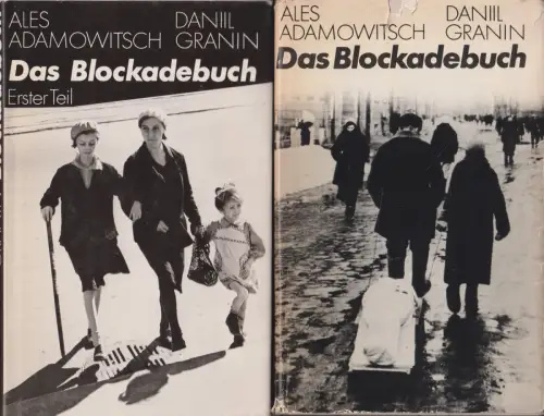 Buch: Das Blockadebuch, Adamowitsch, Ales; Granin, Daniil. 2 Bände, 1984/87