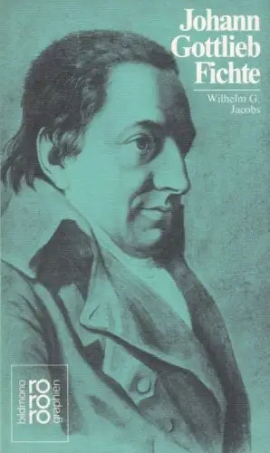 Buch: Johann Gottlieb Fichte, Jacobs, Wilhelm G. 1984, gebraucht, gut