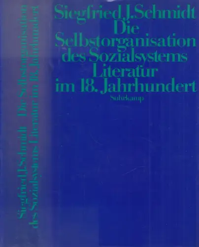 Buch: Die Selbstorganisation des Sozialsystems, S. J. Schmidt, 1989, Suhrkamp