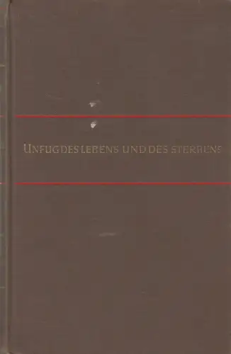 Buch: Der Unfug des Lebens und des Sterbens, Essays, Prentice Mulford, 1955