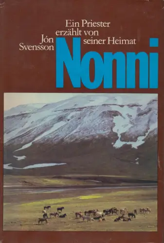 Buch: Nonni 2 - Ein Priester erzählt von seiner.. Jón Svensson, 1984, St. Benno