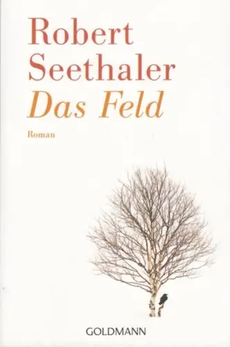 Buch: Das Feld, Seethaler, Robert, 2020, Wilhelm Goldmann Verlag, Roman