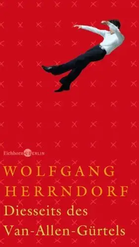Buch: Diesseits des Van-Allen-Gürtels, Herrndorf, Wolfgang, 2007, Eichborn