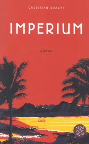 Buch: Imperium, Kracht, Christian, 2017, Fischer Taschenbuch Verlag, Roman