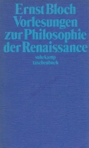 Buch: Vorlesungen zur Philosophie der Renaissance, Bloch, Ernst. 1972