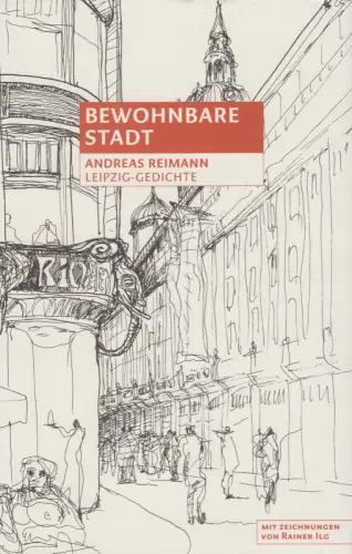 Buch: Bewohnbare Stadt, Reimann, Andreas. 2012, Leipzig-Gedichte, sehr gut