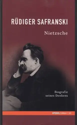 Buch: Nietzsche, Safranski, Rüdiger. Spiegel Edition, 2000, Spiegel-Verlag