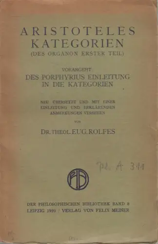 Buch: Kategorien, Des Porphyrius Einleitung, Aristoteles, 1920, Felix Meiner
