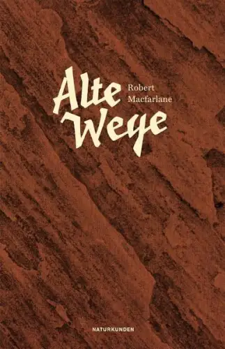 Buch: Alte Wege, Macfarlane, Robert, 2016, Matthes & Seitz, gebraucht, sehr gut