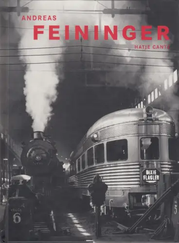 Buch: Andreas Feininger, That's Photography, Buchsteiner, Thomas, 2004, Cantz