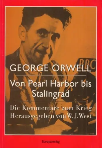 Buch: Von Pearl Harbor bis Stalingrad, Orwell, George. 1993, Europa Verlag