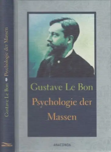 Buch: Psychologie der Massen, Le Bon, Gustave. 2021, Anaconda Verlag