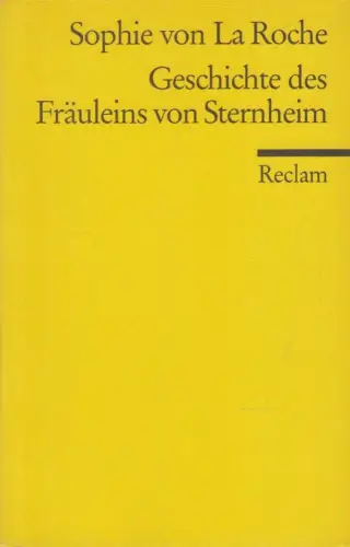 Buch: Geschichte des Fräuleins von Sternheim. La Roche, Sophie von, 2003, Reclam