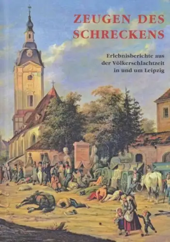 Buch: Zeugen des Schreckens, Nabert, Thomas u.a. 2012, Pro Leipzig