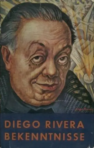 Buch: Diego Rivera - Bekenntnisse, Suarez, Luis. 1966, Henschelverlag