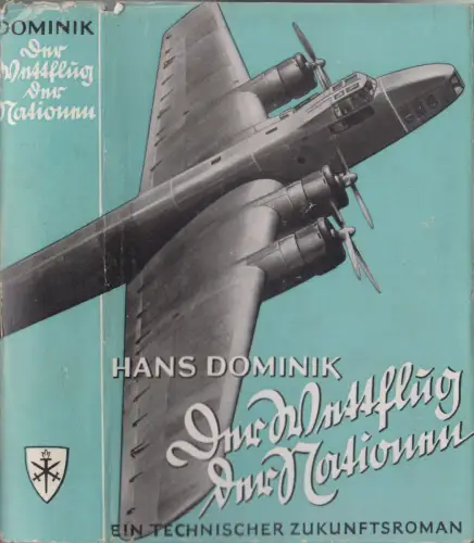 Buch: Der Wettflug der Nationen, Hans Dominik, v. Hase & Koehler Verlag