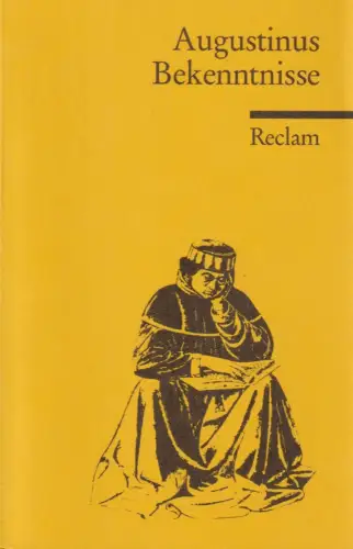 Buch: Bekenntnisse, Augustinus. Reclam Universal-Bibliothek, 1998, Reclam Verlag