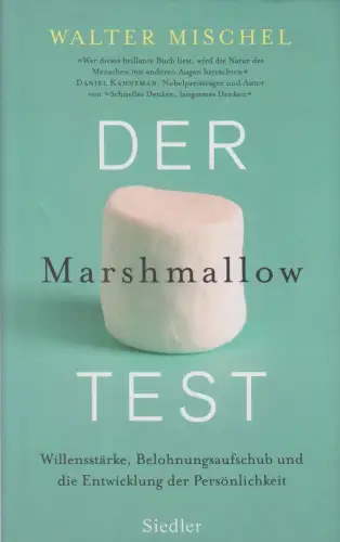 Buch: Der Marshmallow-Test, Mischel, Walter, 2015, Siedler, gebraucht, sehr gut