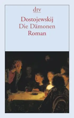 Buch: Die Dämonen, Roman, Dostojewskij, 2003, dtv, gebraucht, gut