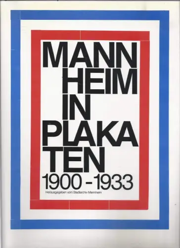 Buch: Mannheim in Plakaten, 1900-1933, 1979, Südwestdeutsche Verlagsanstalt
