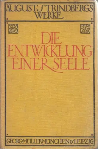 Buch: Die Entwicklung einer Seele, Strindberg, August. 1920, Georg Müller Verlag