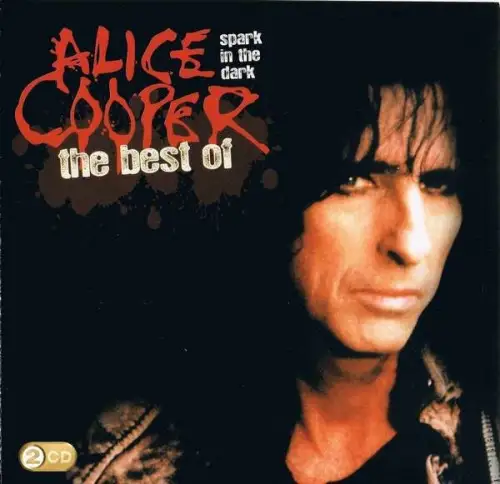 Doppel-CD: Alice Cooper, Spark in the Dark: the Best of, 2009, Hard Rock