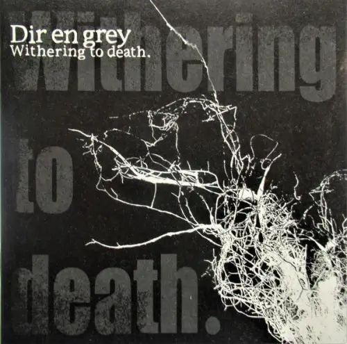 CD: Dir en Grey, Withering to Death, 2005, J-Rock, Gothic Metal, Industrial