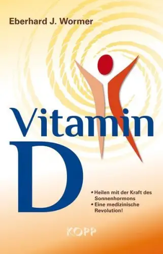 Buch: Vitamin D, Wormer, Eberhard J., 2014, Kopp Verlag, gebraucht, wie neu