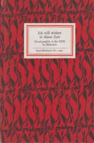 Insel-Bücherei 1000, Ich will wirken in dieser Zeit, Frank, Volker. 1974