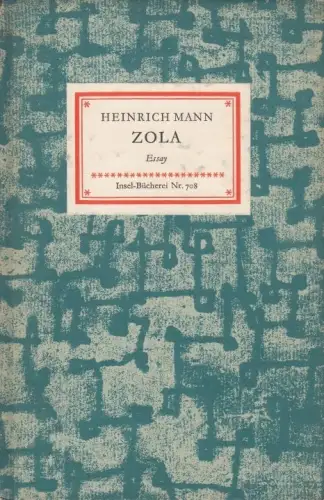 Insel-Bücherei 708, Zola, Mann, Heinrich. 1962, Insel-Verlag, Essay