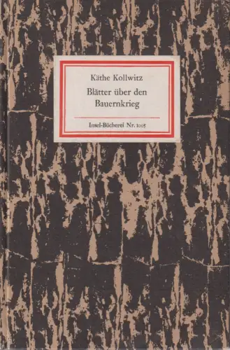 Insel-Bücherei 1005, Käthe Kollwitz. Blätter über den Bauernkrieg, Nündel, Harri