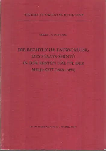 Buch: Die rechtliche Entwicklung des Staats-Shinto, Lokowandt, Ernst, 1978, gut