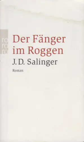 Buch: Der Fänger im Roggen, J. D. Salinger, 2016, Rowohlt, gebraucht, sehr gut