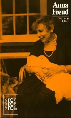 Buch: Anna Freud, Salber, Wilhelm, 1985, Rowohlt Taschenbuch Verlag, sehr gut