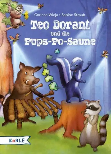 Buch: Teo Dorant und die Pups-Po-Saune, Wieja, Corinna, 2014, KERLE, sehr gut