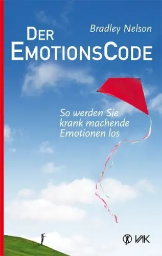 Buch: Der EmotionsCode, Nelson, Bradley, VAK Verlags, wie neu
