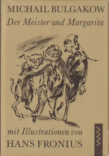 Buch: Der Meister und Margarita, Bulgakow, Michail. 1988, Verlag Volk und Welt