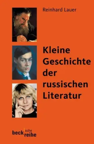 Buch: Kleine Geschichte der russischen Literatur, Lauer, Reinhard, 2005, Beck