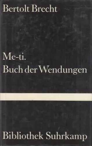 Buch: Me-ti, Buch der Wendungen, Brecht, Bertolt, 1977, Suhrkamp, gebraucht, gut