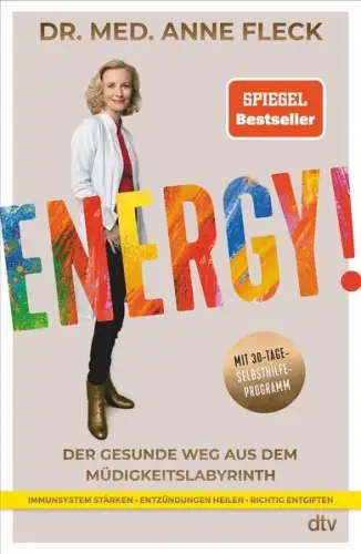 Buch: Energy! Der gesunde Weg aus dem Müdigkeitslabyrinth, Fleck, Anne, 2021
