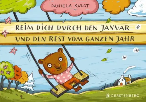 Buch: Reim dich durch den Januar und den Rest vom ganzen Jahr, Kulot, Daniela