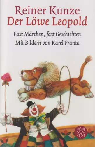 Buch: Der Löwe Leopold, Kunze, Reiner. Fischer, 2012, gebraucht, sehr gut