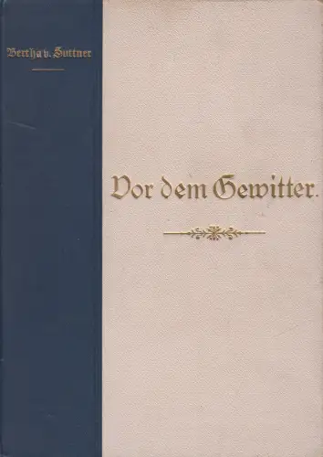 Buch: Vor dem Gewitter, Bertha von Suttner, 1894, Literarische Gesellschaft
