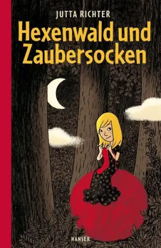 Buch: Hexenwald und Zaubersocken, Richter, Jutta, 2010, Carl Hanser Verlag