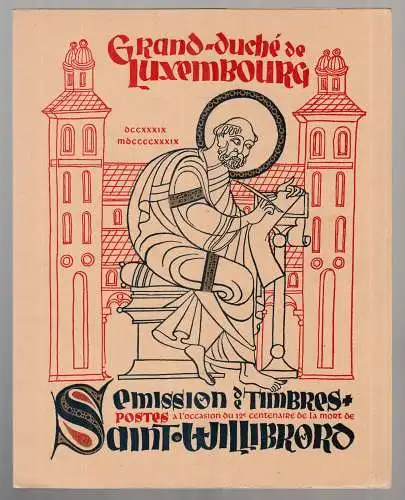 Luxemburg Luxembourg 1939:  1200. Todestag des hl. Willibrord im Folder